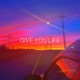 Give You Life Single