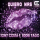 Quiero Más feat Eddie Yago Single