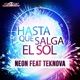 Hasta Que Salga el Sol feat Teknova Single