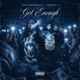 Get Enough feat Siete7x Single