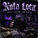 Nota Loca Single