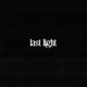 last light Single