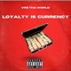 Loyalty Is Currency Single