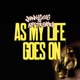 As My Life Goes On Single