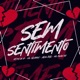Sem Sentimento feat Nego Jhei Single