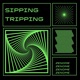 stillSIPPINstillTRIPPIN Single