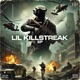 LIL Killstreak Single