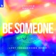 Be Someone feat EKE Lost Frequencies Remix Single