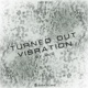 Turned Out Vibration EP