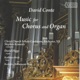 David Conte Music for Chorus Organ