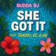She Got It feat Thaddo EC A Jay Single