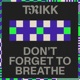 Don t Forget to Breathe Single