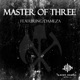 Master of Three feat Dameza Single