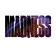 Madness feat Princess Nokia Single