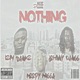 Nothin feat Moody Mugga Johnny Dangg Single