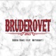 Bruderovet 2023 Bikken Remix Single feat Motorbaut Single