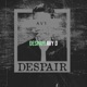 Despair Single