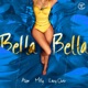 Bella Bella Single