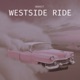 Westside Ride Single