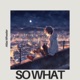 So What Single