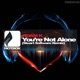 You re Not Alone Stuart Software Remix Single