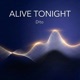 ALIVE TONIGHT Single