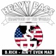 Heavy Bass Champions of the World Vol XVII Ain t Even Mad Single