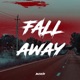 Fall Away Single
