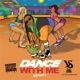 Dance with Me Single