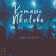 Komawo Nkulabe Single
