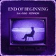 End of Beginning Single