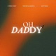 Oh Daddy Single