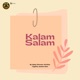 Kalam Salam Single