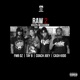 Raw 2 feat FMB DZ Tay B Cash Kidd Coach Joey Single