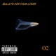 Bullets For Your Lover Single