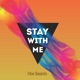 Stay With Me Single