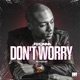 Don t Worry Single