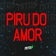 Piru Do Amor feat MC Teteu Single