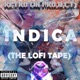 Indica The Lofi Tape EP