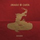 Drago Di Carta Single