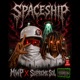 Spaceship feat SUPREME SOL Single