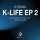 K Life EP vol 2