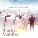 Fanya Mambo Single