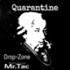 Quarantine feat Mr Tac Single