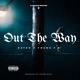 Out The Way feat Young F B Single
