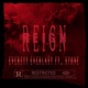 Reign feat Stone Single