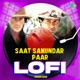 Saat Samundar Paar From Vishwatma LoFi Single