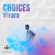 Choices Single