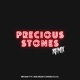 Precious Stones Remix Single feat Moe Grant Emcee N I C E Single