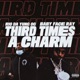 Third Times A Charm feat Babyface Ray Single
